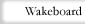 Wakeboard